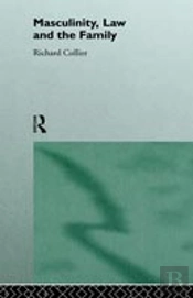 Masculinity, Law And Family