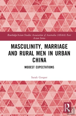 Bertrand.pt - Masculinity, Marriage, And Rural Men In Urban China