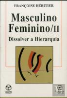 Masculino, Feminino II