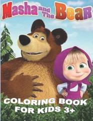 Masha And The Bear Coloring Book For Kids 3+