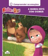 Masha e o Urso - A Masha Está com Ciúmes