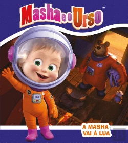 Bertrand.pt - Masha e o Urso - A Masha Vai à Lua