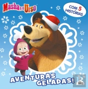 Masha e o Urso: Aventuras Geladas!