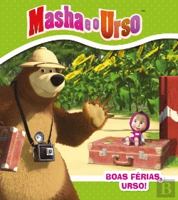 Bertrand.pt - Masha e o Urso - Boas Férias, Urso!