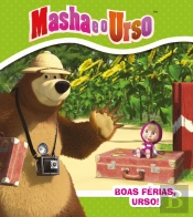 Masha e o Urso - Boas Férias, Urso!