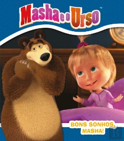 Bertrand.pt - Masha e o Urso - Bons Sonhos, Masha!