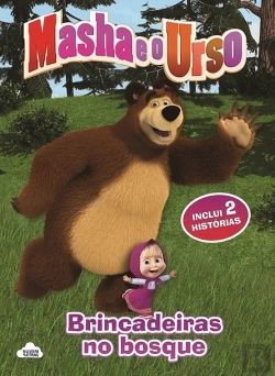 Bertrand.pt - Masha e o Urso - Brincadeiras no Bosque