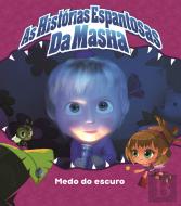 Masha e o Urso - Medo do Escuro
