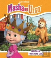 Masha e o Urso: Rainha por um Dia
