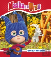 Masha e o Urso - Super-Masha!