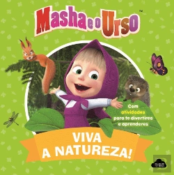 Bertrand.pt - Masha e o Urso - Viva a Natureza!