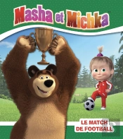 Masha Et Michka - Le Match De Football