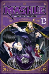 Mashle: Magic And Muscles, Vol. 12