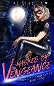 Masked By Vengeance