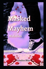 Masked Mayhem