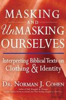Masking And Unmasking Ourselves