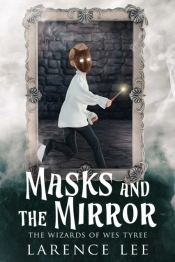 Masks And The Mirror