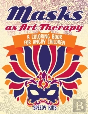 Masks As Art Therapy