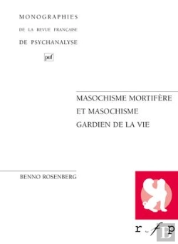 Bertrand.pt - Masochisme Mortifère & Masocochisme Gardien De La Vie