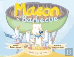 Mason And The Barbecue