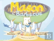 Mason And The Barbecue
