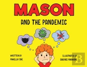 Mason And The Pandemic