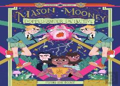 Mason Mooney: Doppelganger Detective