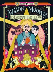 Mason Mooney: Paranormal Investigator