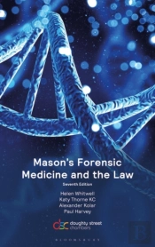 Masonâ€™S Forensic Medicine And The Law