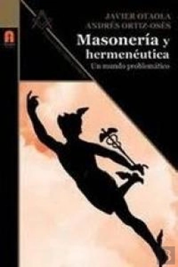 Bertrand.pt - Masoner¡A Y Hermenéutica