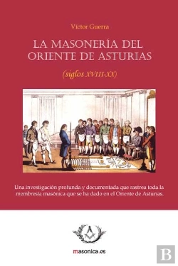 Bertrand.pt - Masoneria Del Oriente De Asturias, La