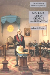Masonic Life Of George Washington