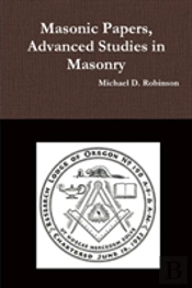 Masonic Papers, Advanced Studies In Masonry