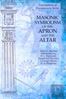 Masonic Symbolism Of The Apron And The Altar