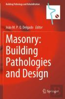Masonry: Building Pathologies And Design