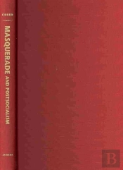 Masquerade And Postsocialism