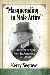 'Masquerading In Male Attire'