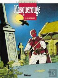 Masquerouge Tome 4 ; Les Intrigants