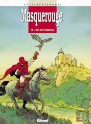 Masquerouge Tome 6 ; Le Nid Des Etourneaux