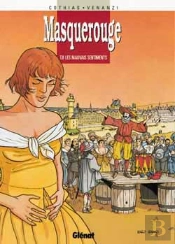 Masquerouge Tome 8 ; Les Mauvais Sentiments