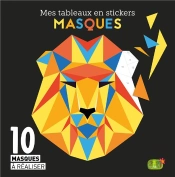 Masques (Coll. Mes Tableaux En Stickers)