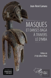 Masques Et Danses Baga À Travers Le D'Mba