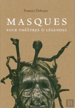 Bertrand.pt - Masques Pour Théâtres Et Légendes