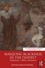 Masquing Blackness In The Tempest