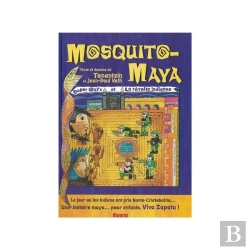 Bertrand.pt - Masquito Maya ; Super-Onyx Et La Revolte Indigenne