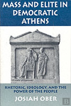 Bertrand.pt - Mass And Elite In Democratic Athens