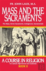 Mass And The Sacraments