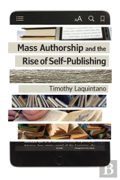 Mass Authorship And The Rise Of Self-Publishing