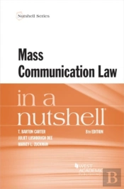 Mass Communication Law In A Nutshell
