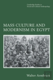 Mass Culture And Modernism In Egypt